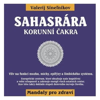 Sahasrára - Korunní čakra - Valerij Sineľnikov