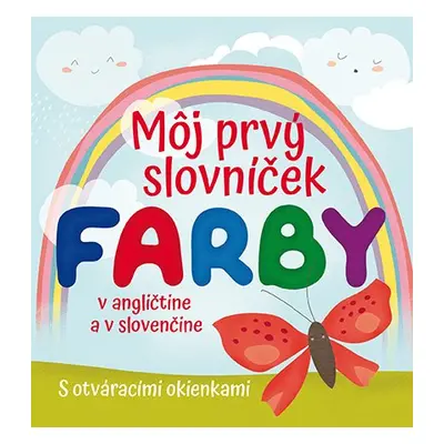 Môj prvý slovníček Farby - Francesca Spinelli