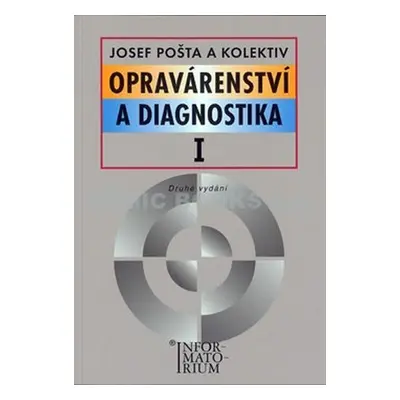 Opravárenství a diagnostika I - Josef Pošta