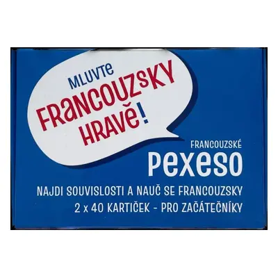 Mluvte francouzsky hravě! - Pexeso - Václav Bolech