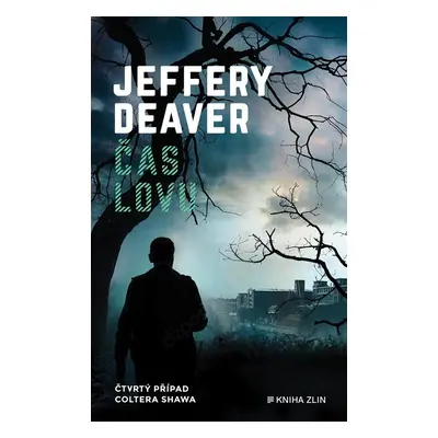 Čas lovu - Jeffery Deaver