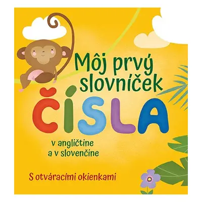 Môj prvý slovníček Čísla - Francesca Spinelli