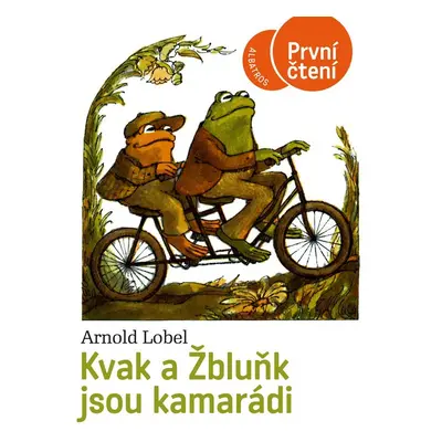 Kvak a Žbluňk jsou kamarádi - První čtení, 3. vydání - Arnold Lobel