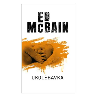 Ukolébavka - Ed McBain