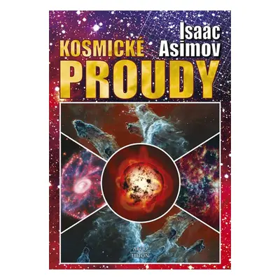 Kosmické proudy, 1. vydání - Isaac Asimov