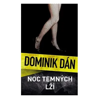 Noc temných lží - Dominik Dán