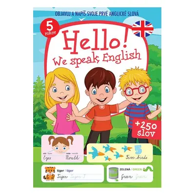 Hello! We speak English +250 slov