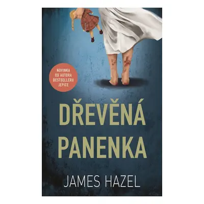 Dřevěná panenka - James Hazel