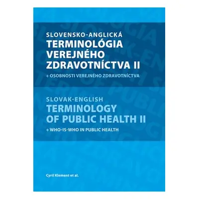 Slovensko-anglická terminológia verejného zdravotníctva II - Cyril Klement