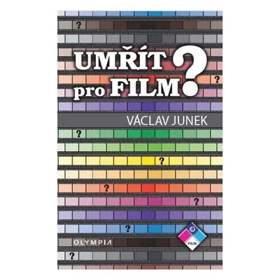 Umřít pro film? - Václav Junek