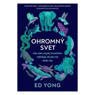 Ohromný svet - Ed Yong