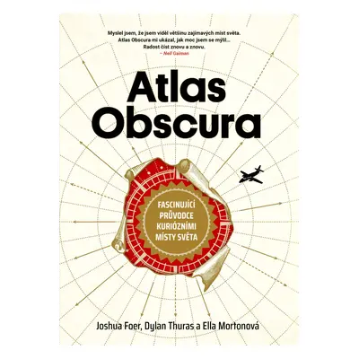 Atlas Obscura - Fascinující průvodce kuriózními místy světa, 1. vydání - Joshua Foer