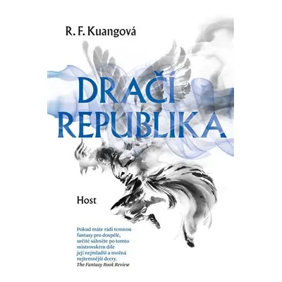 Dračí republika - Rebecca F. Kuang