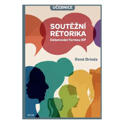 Soutěžní rétorika - Učebnice - René Brinda