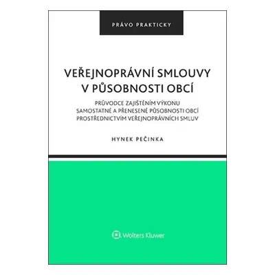 Veřejnoprávní smlouvy v působnosti obcí - Hynek Pečinka