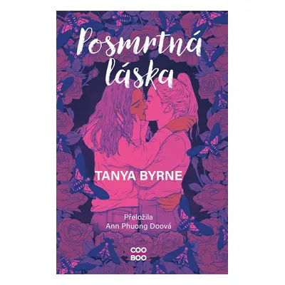 Posmrtná láska - Tanya Byrne