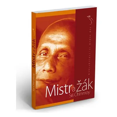 Mistr a žák - Sri Chinmoy