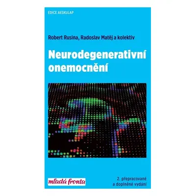 Neurodegenerativní onemocnění - Radoslav Matěj