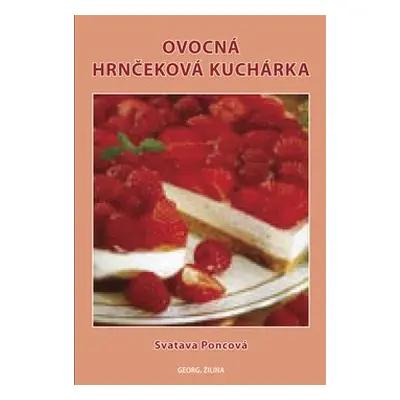 Ovocná hrnčeková kuchárka - Svatava Poncová