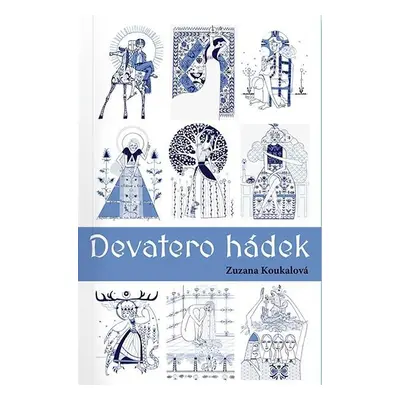 Devatero hádek - Zuzana Koukalová