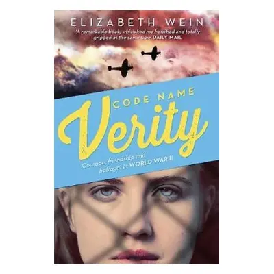 Code Name Verity - Elizabeth Wein