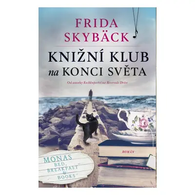 Čtenářský kroužek na konci světa - Frida Skybäck