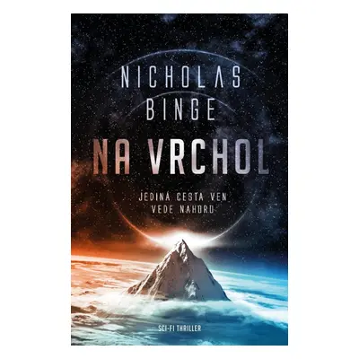 Na vrchol - Nicholas Binge