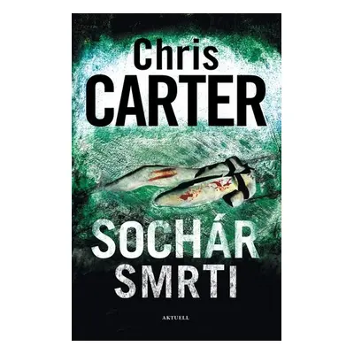 Sochár smrti - Chris Carter