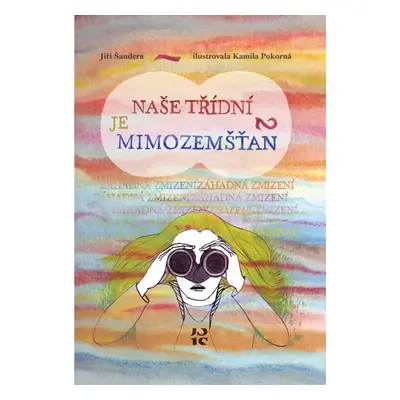 Naše třídní je mimozemšťan!, 3. vydání - Jiří Šandera