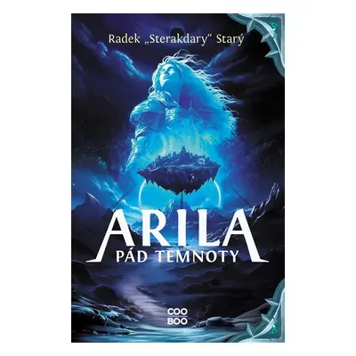 Arila 4 - Pád temnoty - Radek Starý