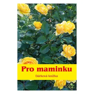 Pro maminku - Dárková knížka