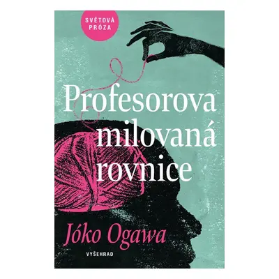 Profesorova milovaná rovnice - Jóko Ogawa