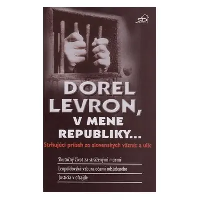 Dorel Levron, v mene republiky... - Dorel Levron