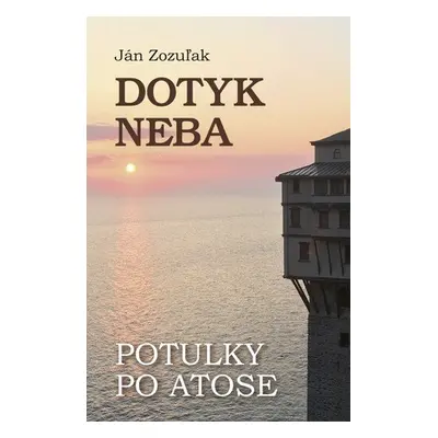 Dotyk neba - Ján Zozuľak