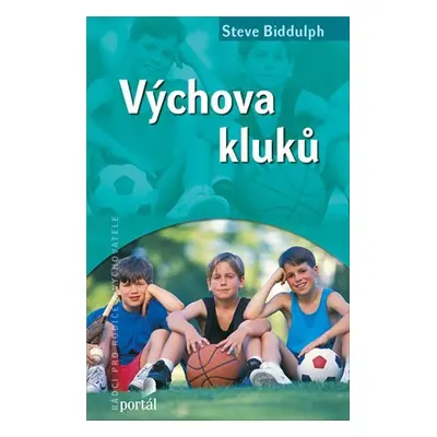 Výchova kluků - Steve Biddulph