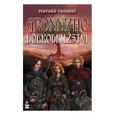 Gronnyho dobrodružství - Matyáš Tachecí