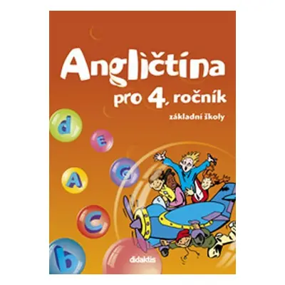 Angličtina pro 4.ročník ZŠ - Učebnice - Stanislava Janíčková