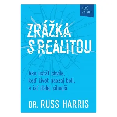 Zrážka s realitou - Russ Harris