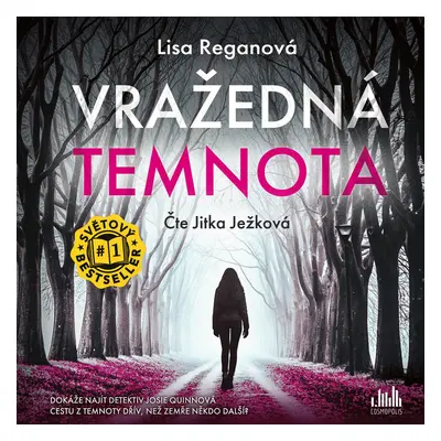 Vražedná temnota - CDmp3 (Čte Jitka Ježková) - Lisa Regan