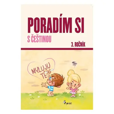 Poradím si s češtinou 3. ročník, 5. vydání - Petr Šulc