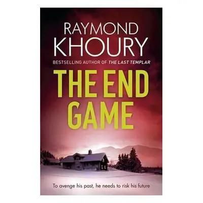 The End Game - Raymond Khoury