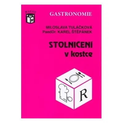 Stolničení v kostce - Miloslava Tuláčková