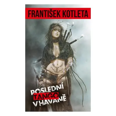 Poslední tango v Havaně, 2. vydání - František Kotleta