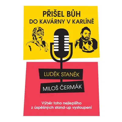 Přišel Bůh do kavárny v Karlíně... - Miloš Čermák