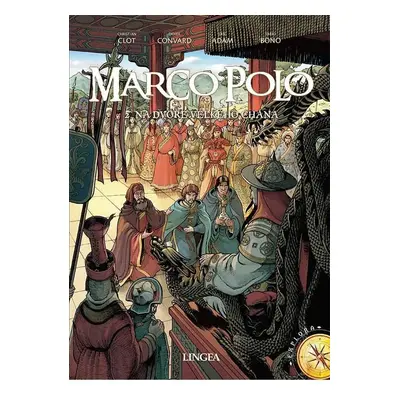 Marco Polo 2 - Na dvoře velkého chána - Christian Clot