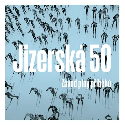 Jizerská 50 - Kolektiv autorů