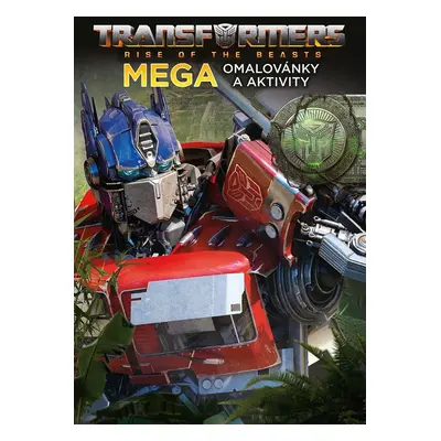 Transformers - Mega omalovánky a aktivity - kolektiv.