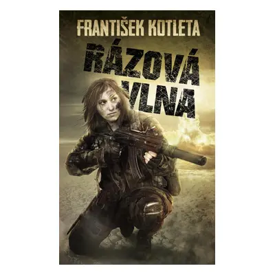 Rázová vlna, 2. vydání - František Kotleta