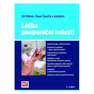 Léčba pooperační bolesti, 3. vydání - Jiří Málek