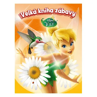 Víly - Velká kniha zábavy - kolektiv autorů